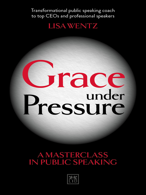 Title details for Grace Under Pressure by Lisa Wentz - Available